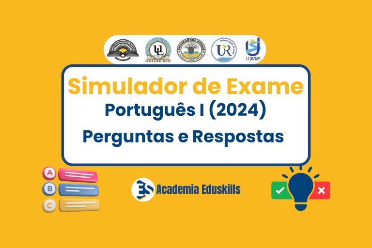 Simulador de Exame de Admissão de Português I – UP (2024): Questões de Exames Resolvidas
